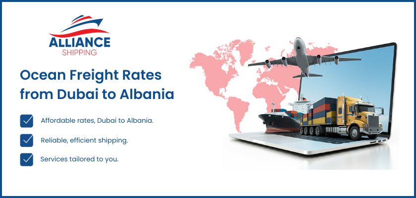 Freight Rates from Dubai to Albania