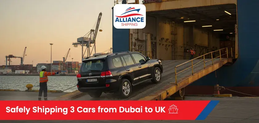 Safely Shipping 3 Cars from Dubai to UK