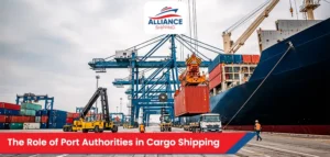 The Role of Port Authorities in Cargo Shipping