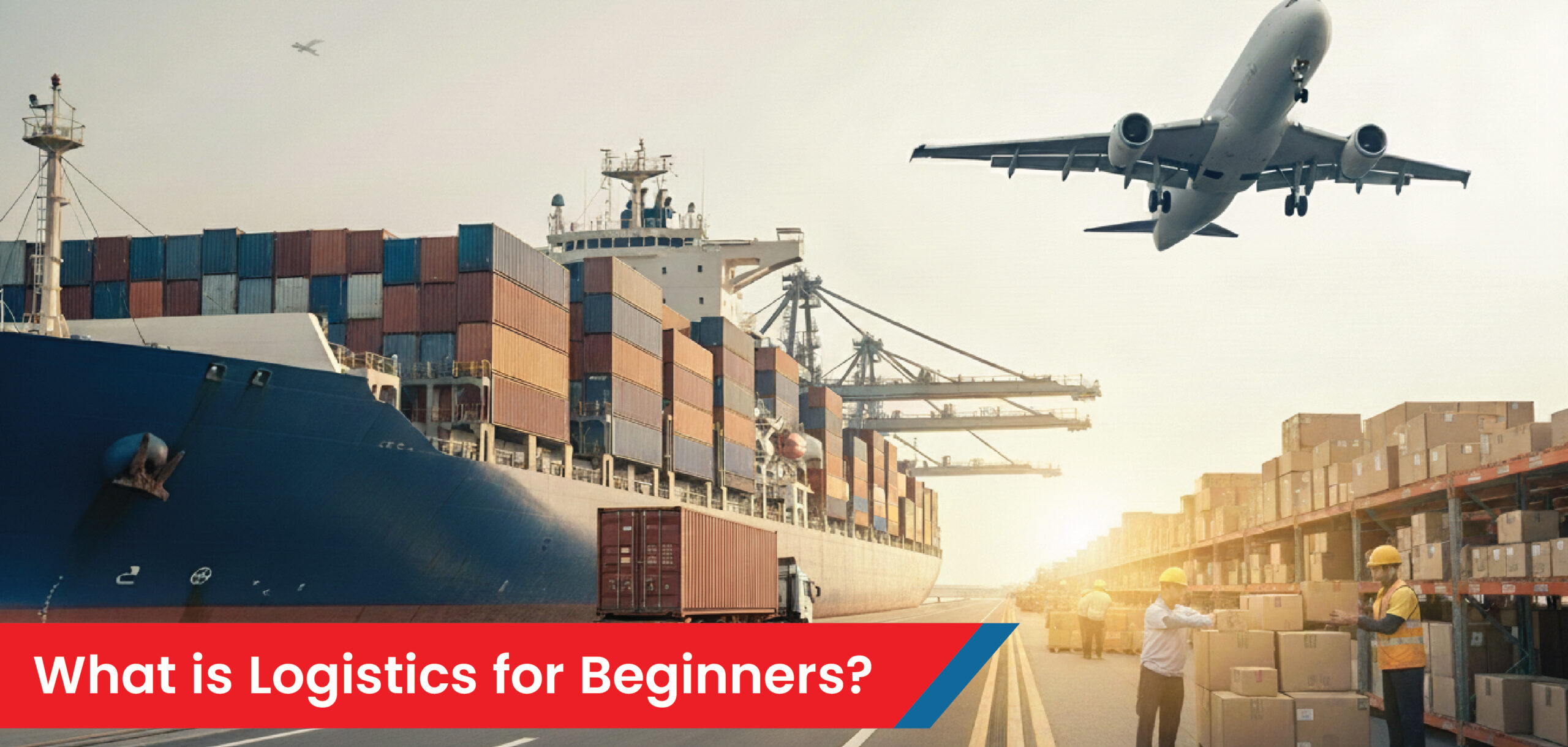 Logistics Beginners Guide